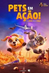 Em cartaz PETS EM AO!