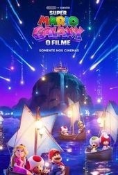Em cartaz SUPER MARIO GALAXY: O FILME (2D)
