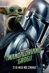 Em cartaz O MANDALORIANO E GROGU (2D)